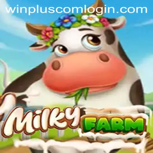 Discover the World of MilkyFarm: A Comprehensive Guide
