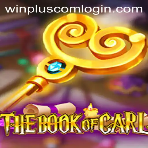 Exploring TheBookofCarl: A New Gaming Adventure with WinPlus Com Login